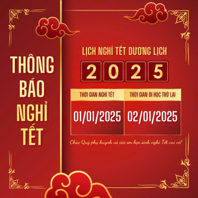 TRƯỜNG MẦM NON HOA SEN THÔNG BÁO LỊCH NGHỈ TẾT DƯƠNG LỊCH 2025