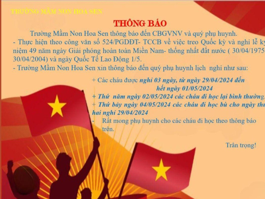 TRƯỜNG MN HOA SEN THÔNG BÁO NGHỈ LỄ 30/04 và 01/05