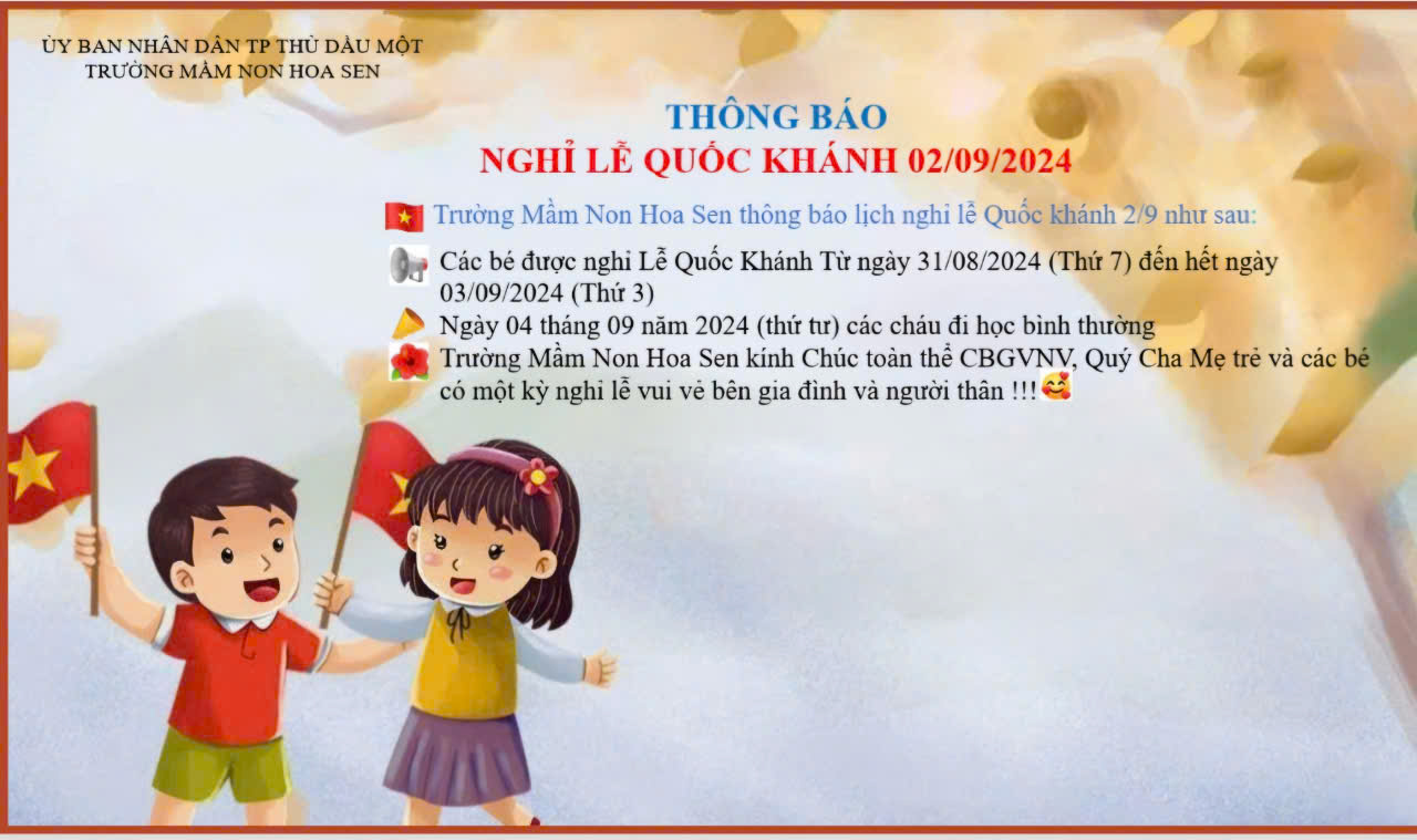 TRƯỜNG MN HOA SEN THÔNG BÁO NGHỈ LỄ QUỐC KHÁNH 2/9/2024